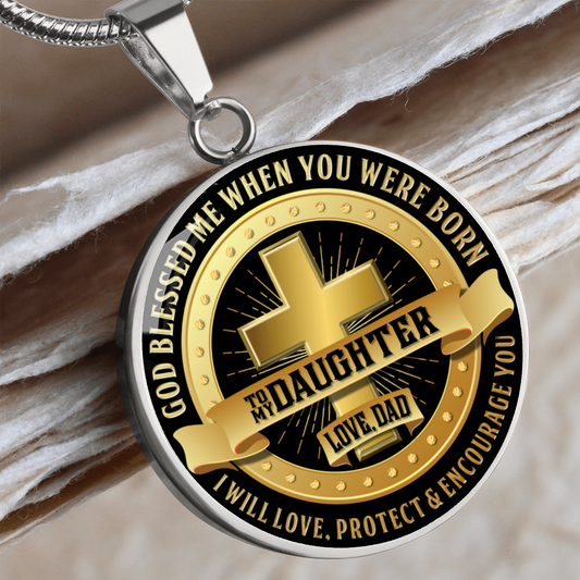 Daughter - God Blessed Me When You Were Born