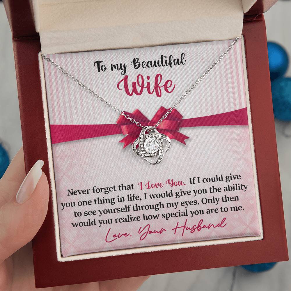 Wife - Never Forget That I Love You - INCLUDES FREE SHIPPING