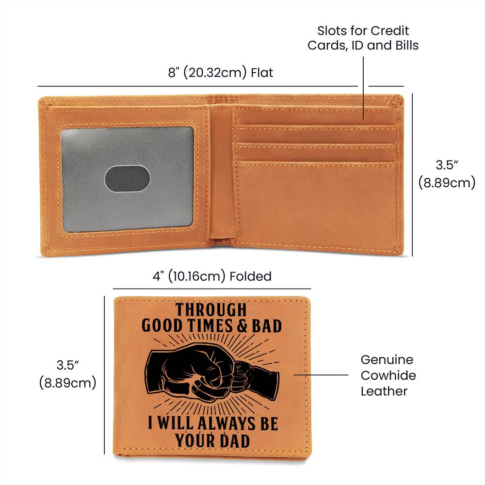 Through Good Times & Bad - Son Leather Wallet