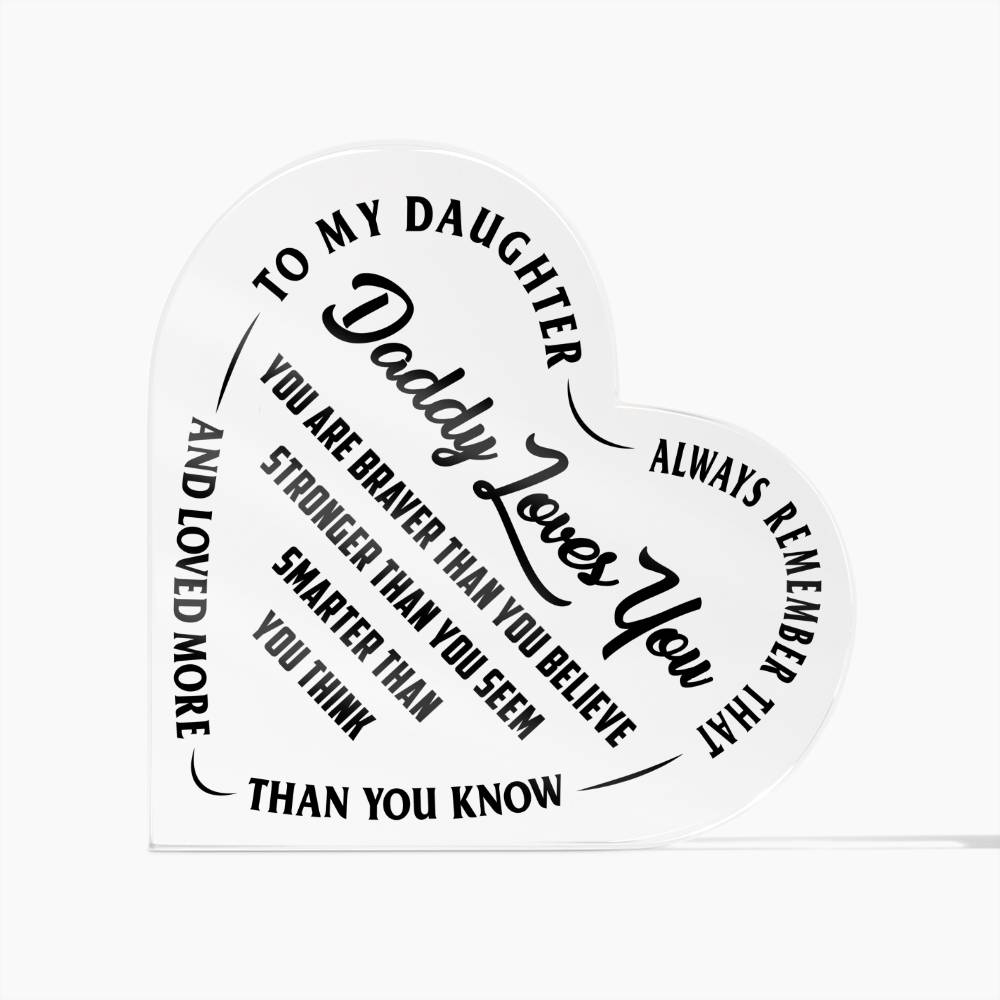 Daddy Loves You - Heart Shaped Acrylic Plaque