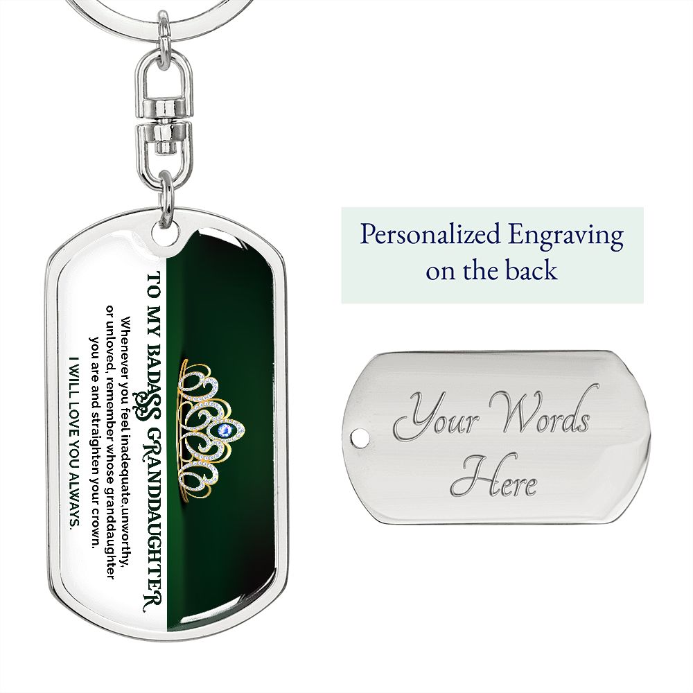To My Badass Granddaughter - Green KeyChain