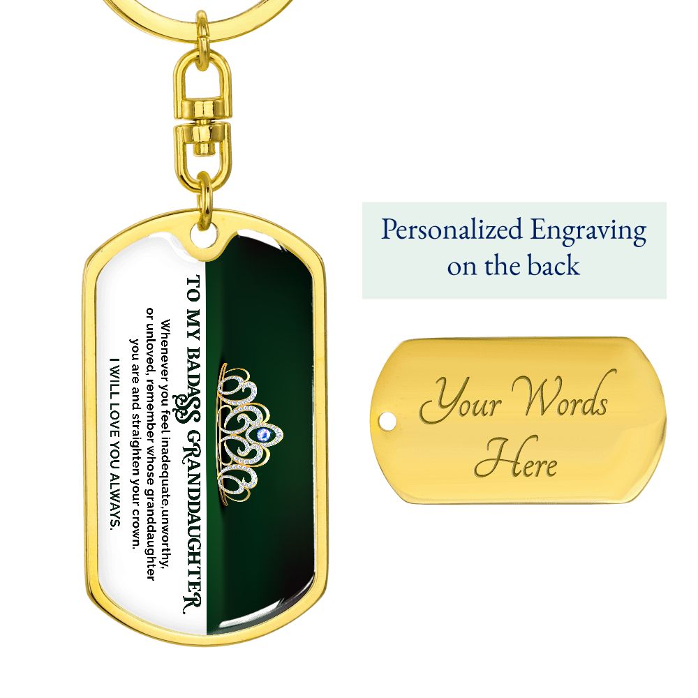 To My Badass Granddaughter - Green KeyChain