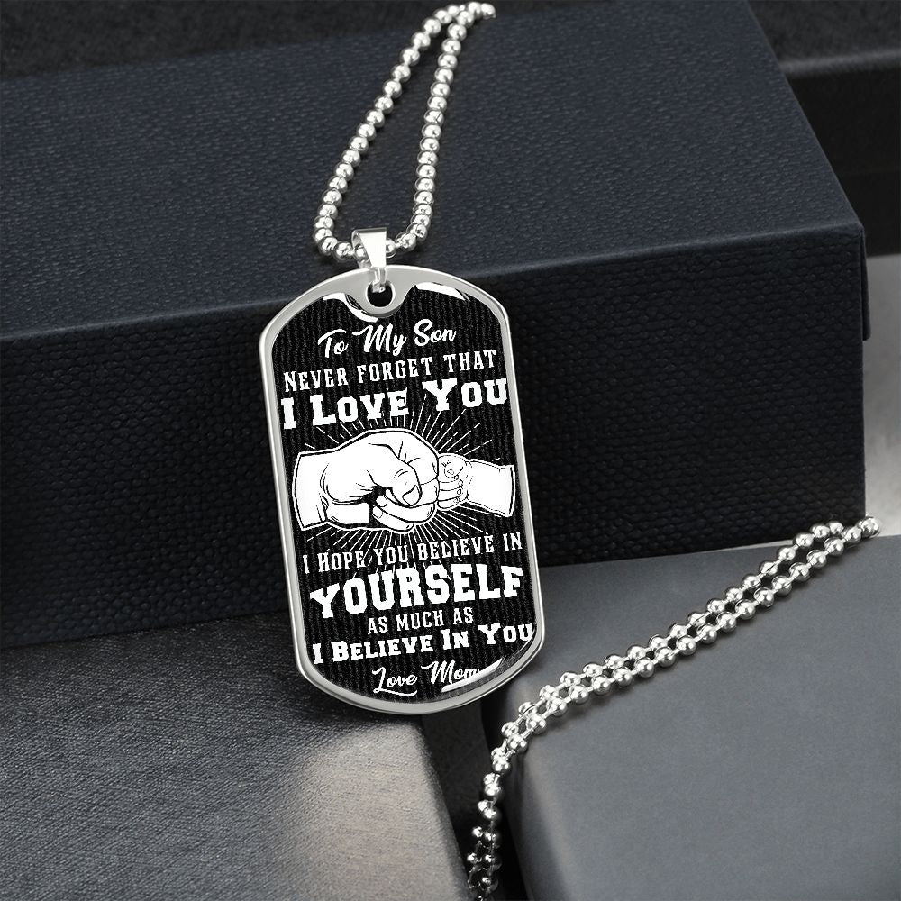 Son - I Believe in You - Love Mom