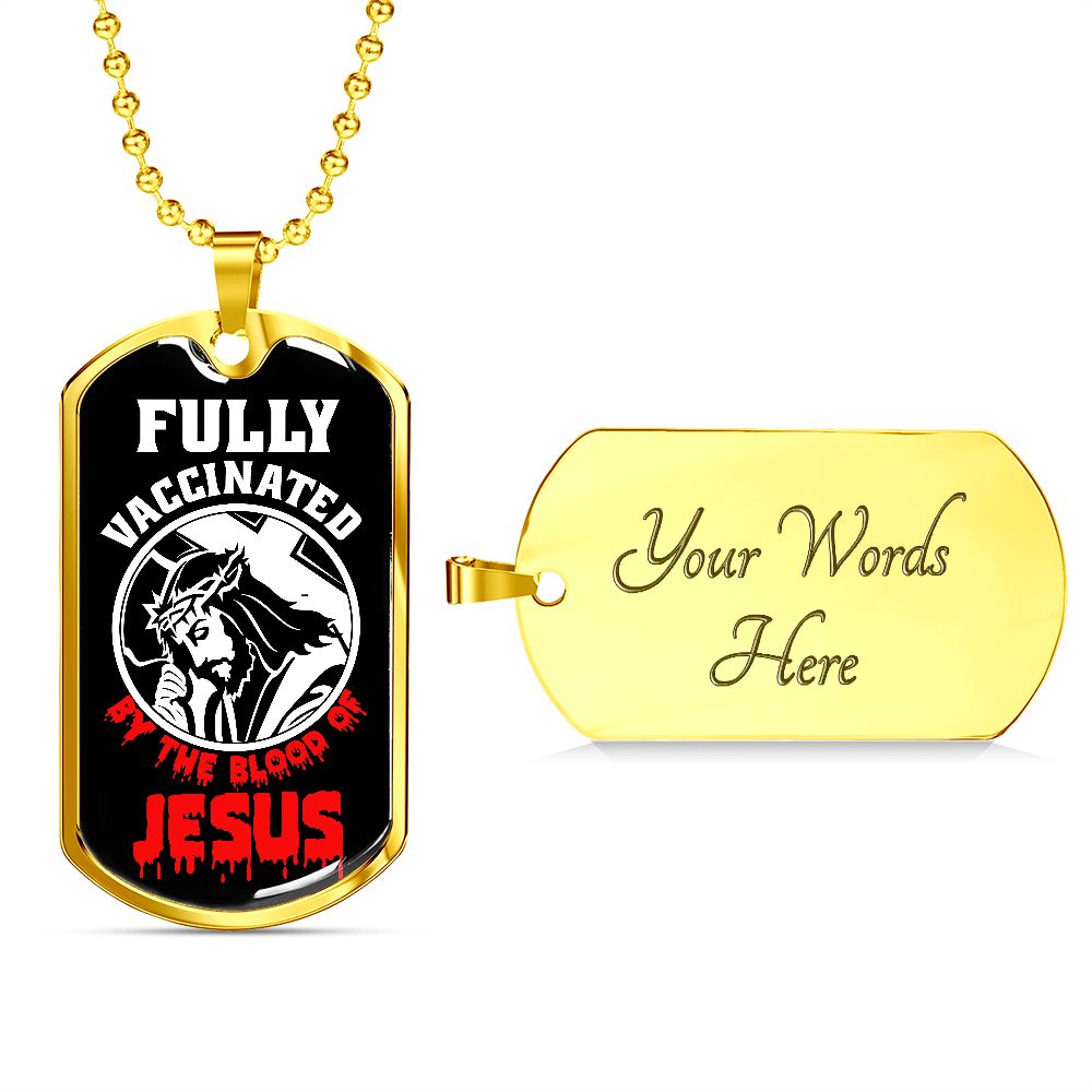 Fully Vaccinated By The Blood Of JESUS