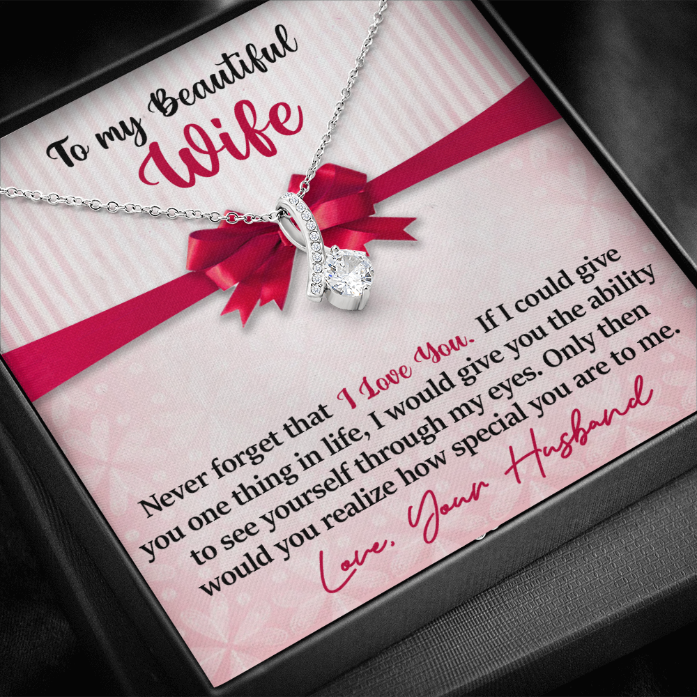 Wife - Never Forget That - I Love You